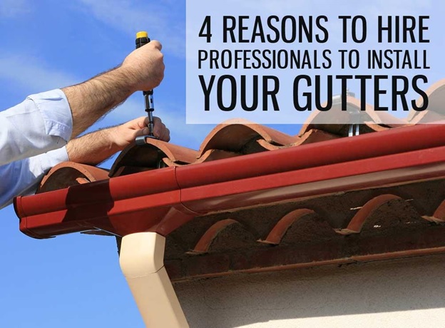 reasons to hire a gutter contractor